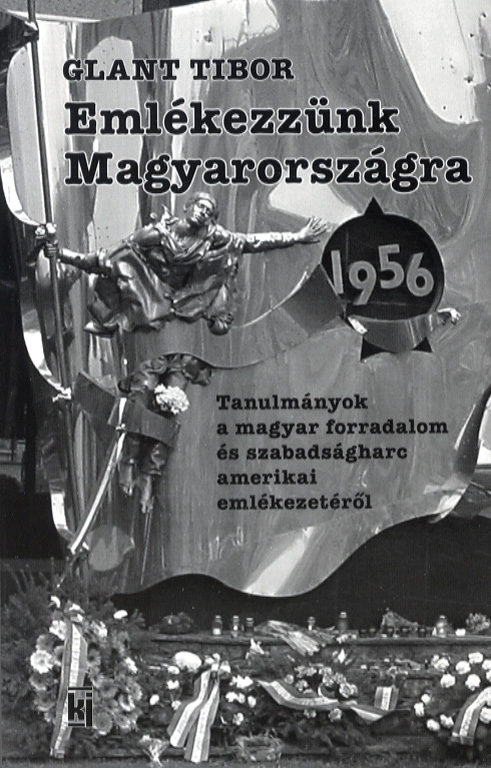 EmlÃ©kezzÃ¼nk MagyarorszÃ¡gra 1956