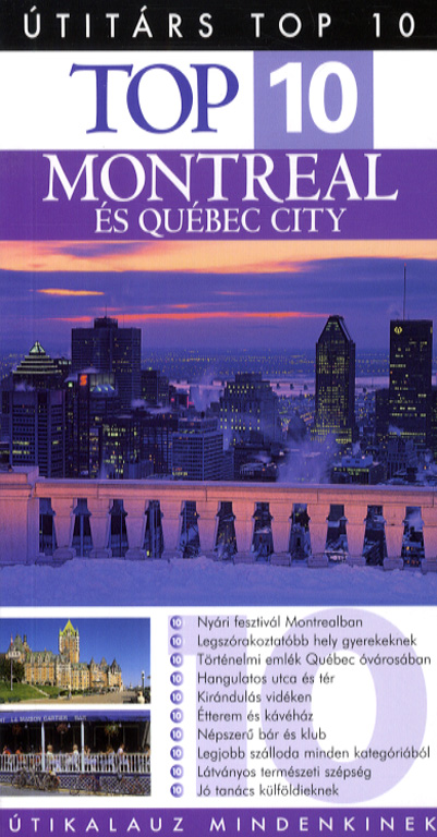 Top 10 - Montreal és Québec City