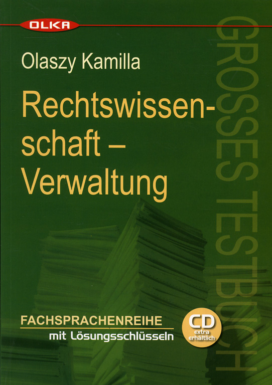 Rechtswissenschaft - Verwaltung - Großes Testbuch (CD extra erhältlich)